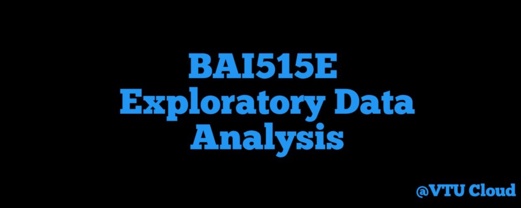 BAI515E Exploratory Data Analysis